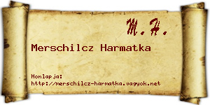 Merschilcz Harmatka névjegykártya
